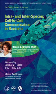 2009 Stetten Lecture poster - Intra- and Inter-Species Cell-to-Cell Communication in Bacteria